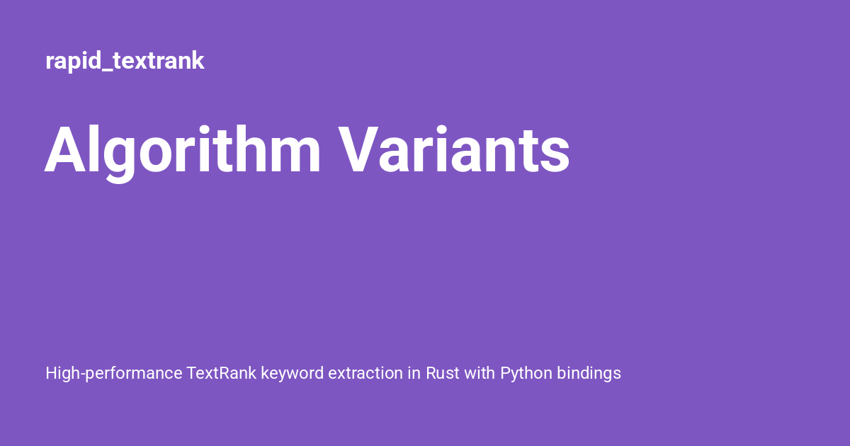 Algorithm Variants - rapid_textrank